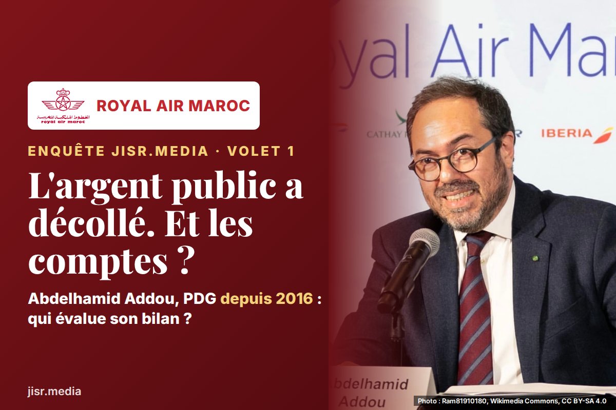 Enquête Royal Air Maroc, volet 1 : l'argent public a décollé. Et les comptes ?