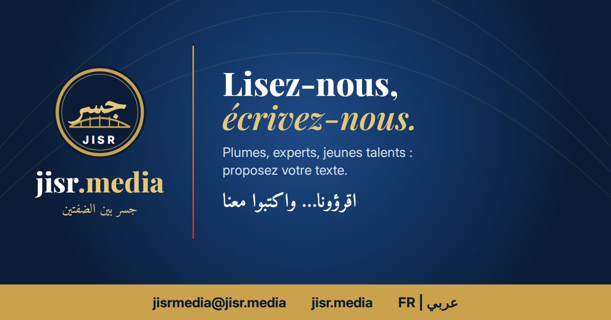 Lisez-nous, écrivez-nous : jisr.media ouvre ses pages à toutes et à tous